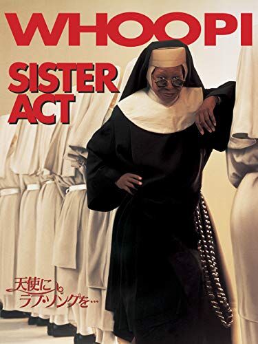 「Sister Act 1 ～天使にラブソングを～」